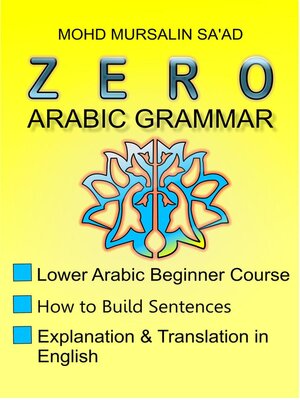 cover image of Zero Arabic Grammar 1, Lower Arabic Beginner Course